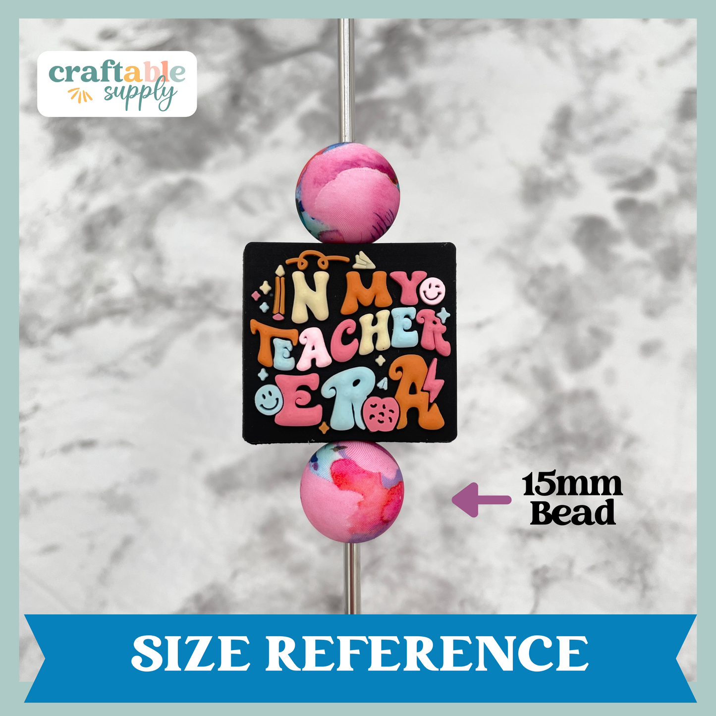 In My Teacher Era Soft PVC Focal Bead