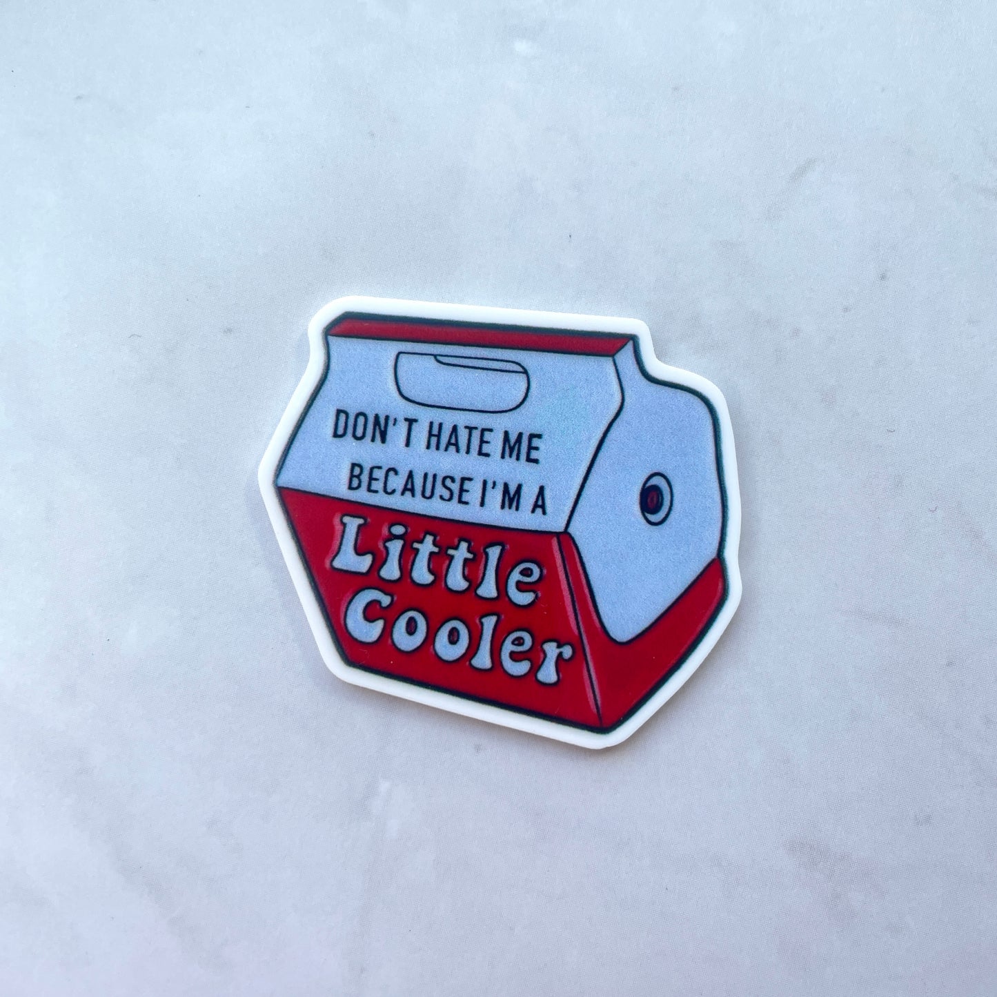 I'm a Little Cooler Planar Resin Flatback