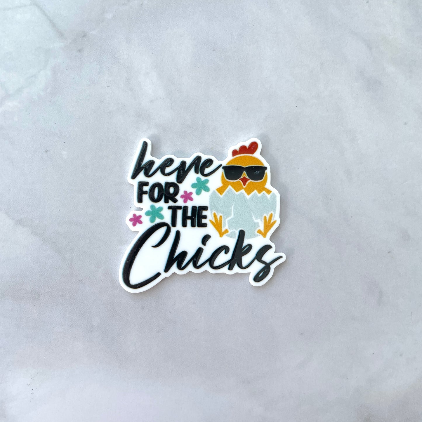 Here for the Chicks Planar Resin Flatback