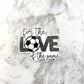 Soccer For the Love of the Game Planar Resin Flatback